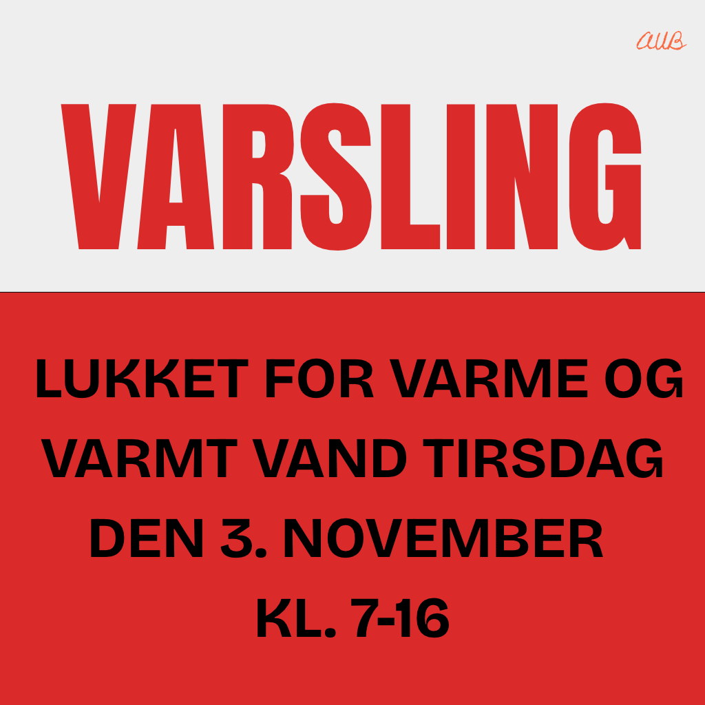 Varsling: Lukket for varme og varmt vand tirsdag den 3. november fra 7-16.